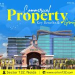 Commercial Property in Noida 132: Key Benefits & Growth
